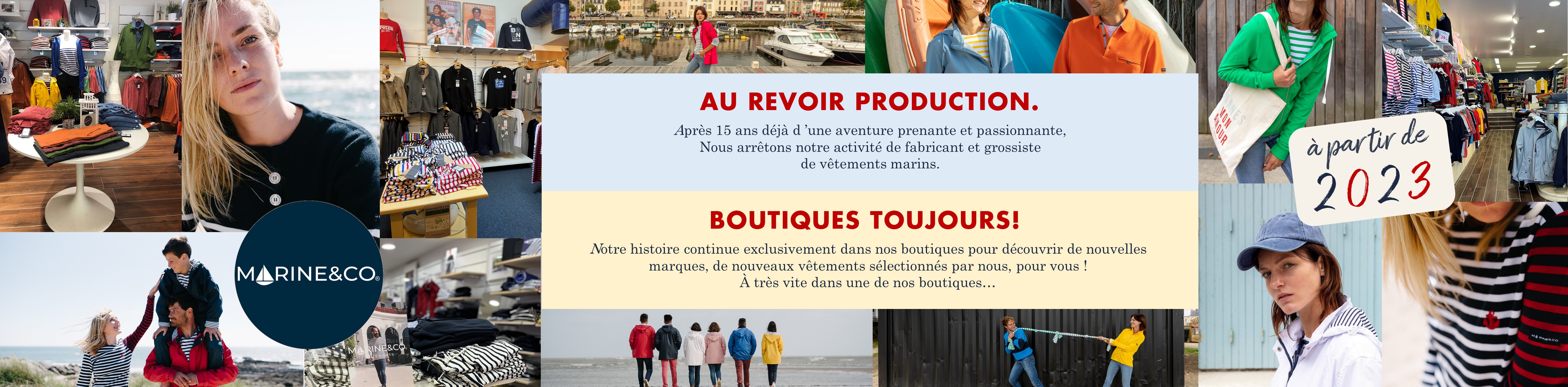 Rendez-vous exclusivment dans nos boutiques MarineAndCo !